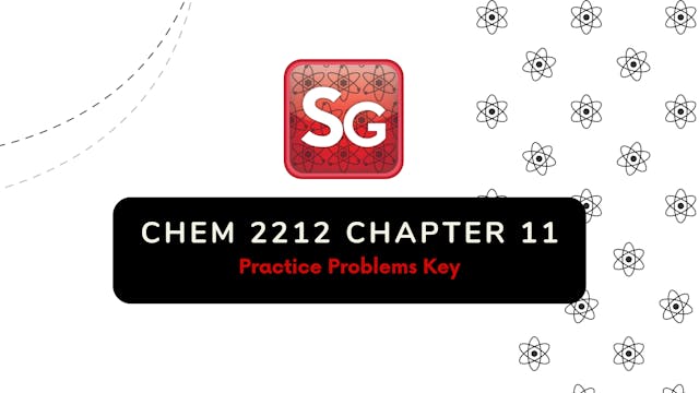 CHEM 2212 Chapter 11 Practice Problems KEY