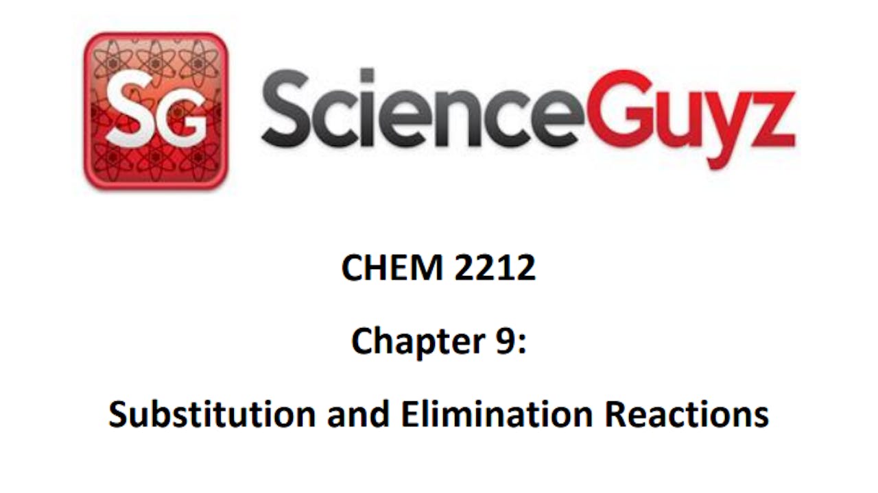 CHEM 2212 Chapter 9 (Video Rental)