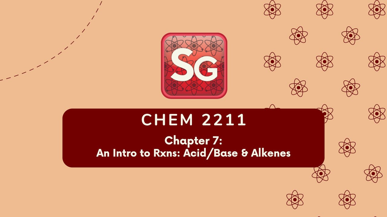 CHEM 2211 Chapters 7 (Video Rental)