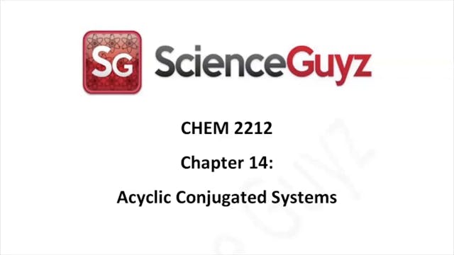 CHEM 2212 Chapter 14: Acyclic Conjugated Systems Spring 2025