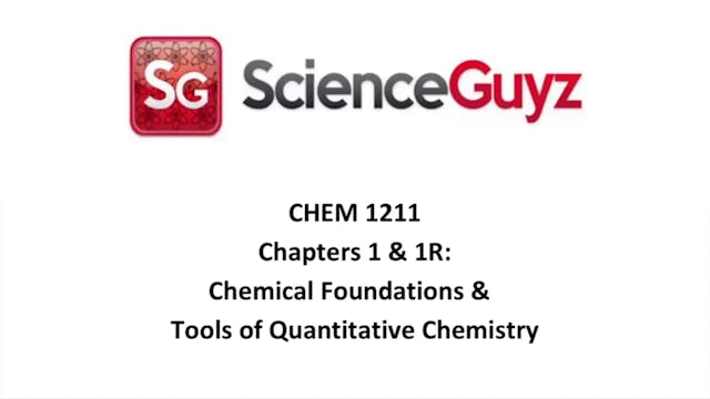 CHEM 1211 Chapters 1 & 1R: Chem. Foundations & Quant. Chem. Video Fall 2024