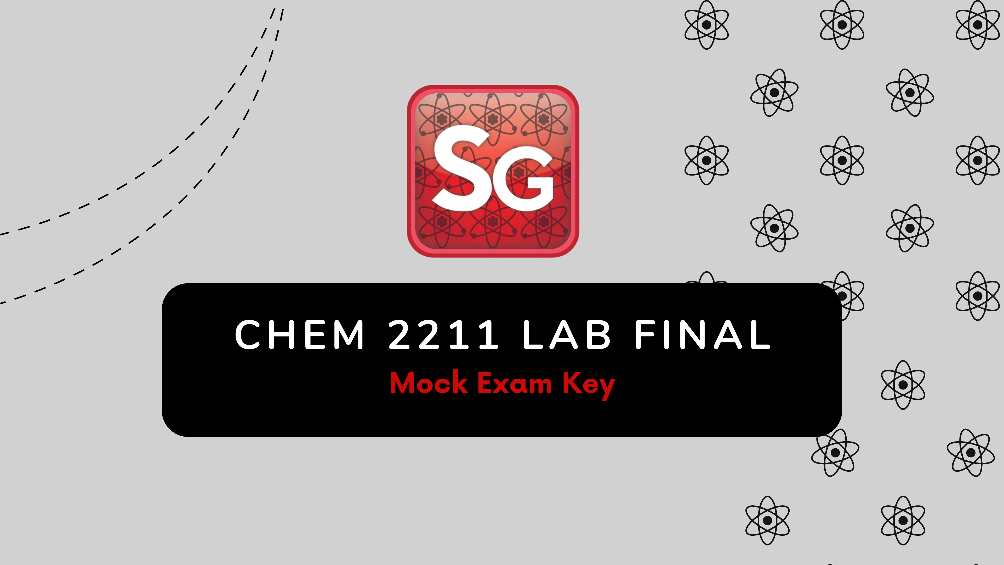 CHEM 2211 Lab Final Mock Exam KEY - CHEM 2211 Lab Final Review + Mock ...