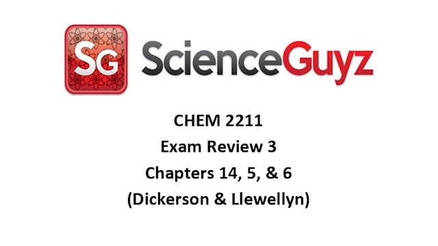 CHEM 2211 Exam Review #3 (Dick + Llew) Spring '24 