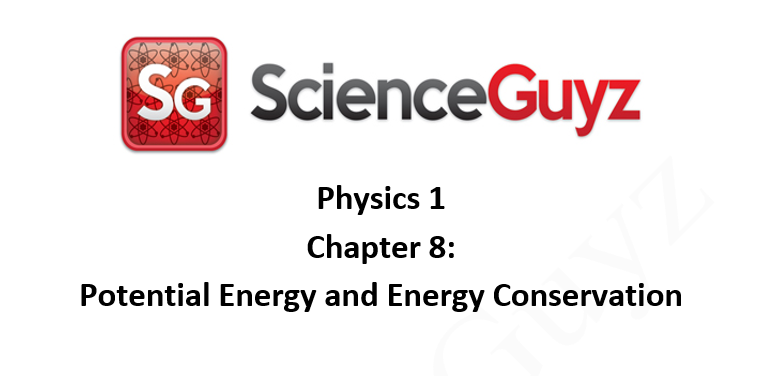 PHYS 1111 Chapter 8: Potential Energy And Energy Conservation Workshop ...