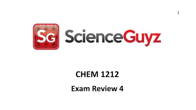 CHEM 1212 Exam Review #4 Spring 24 (Video Rental)