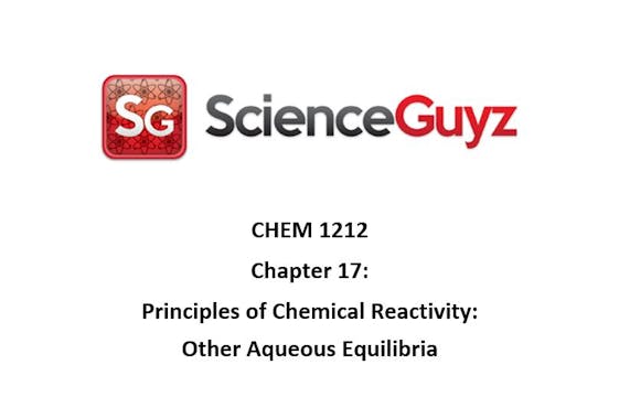 CHEM 1212 Chapter 17: Additional Aspe...