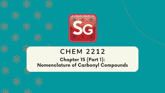 CHEM 2212 Chapter 15 (Part 1) (Video Rental)