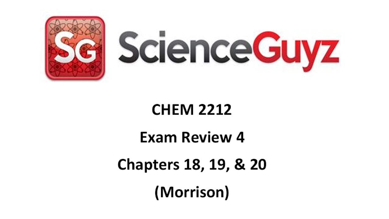 CHEM 2212 Exam Review #4 (Morrison) Spring '24