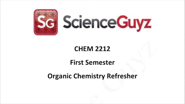 CHEM 2212 Organic Chemistry 1 Refresher Spring 2025