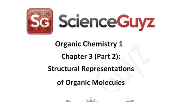 CHEM 2211 Chapter 3 (Part 2): Structural Representations