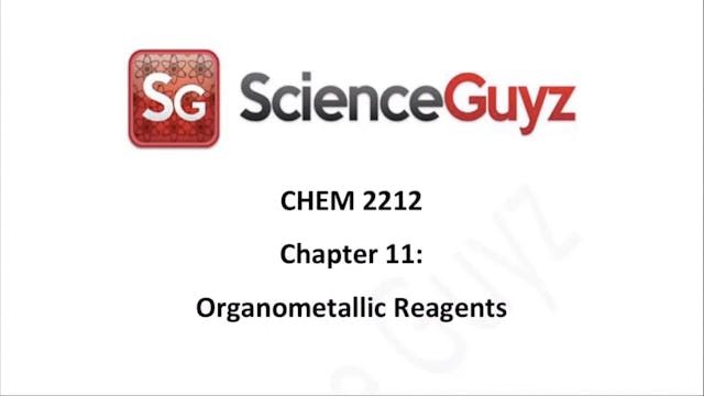 CHEM 2212 Chapter 11: Organometallic Reagents