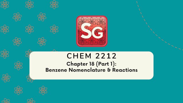 CHEM 2212 Chapter 18 (Part 1) (Video Rental)