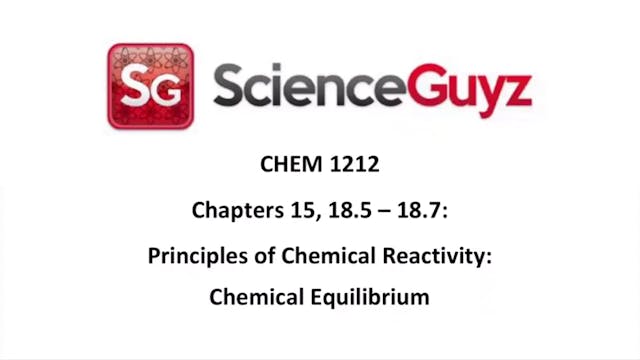 CHEM 1212 Chapters 15, 18.5-18.7: Che...