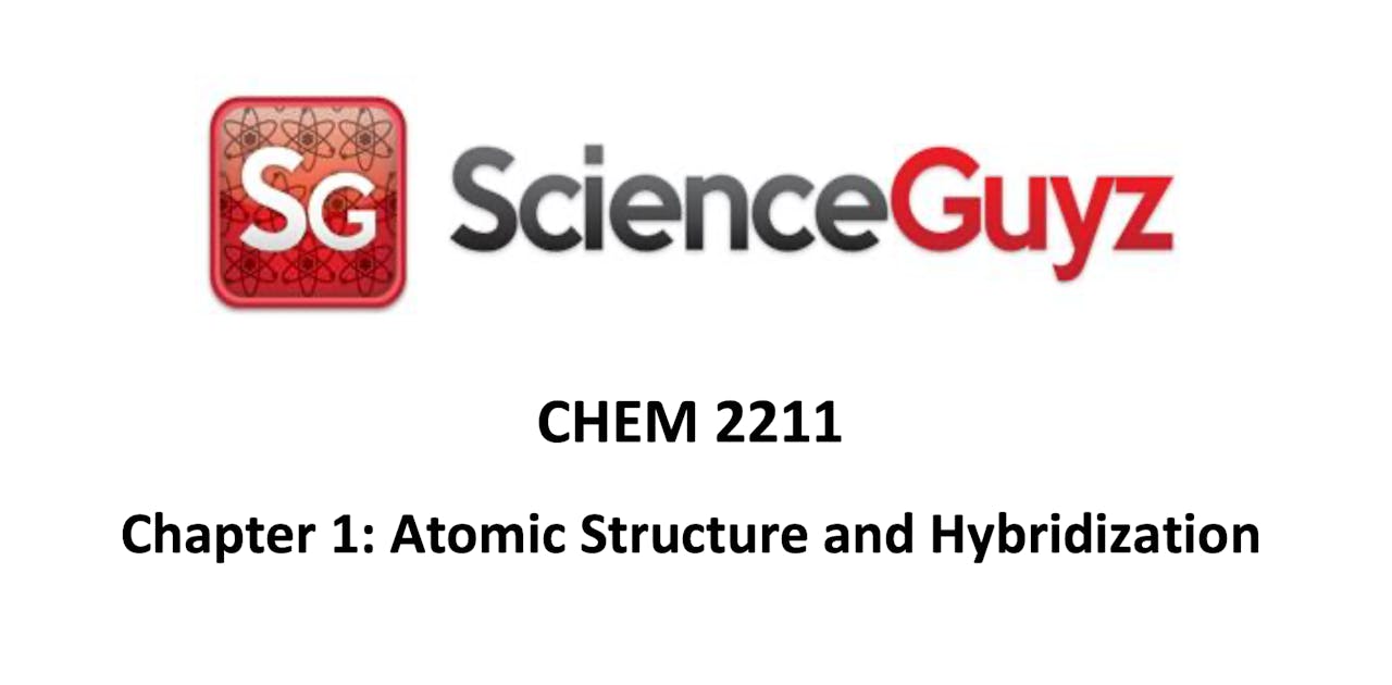 CHEM 2211 Chapter 1 (Video 1) Science Guyz