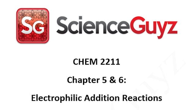 CHEM 2211 Chapters 5 & 6 (Video Rental)