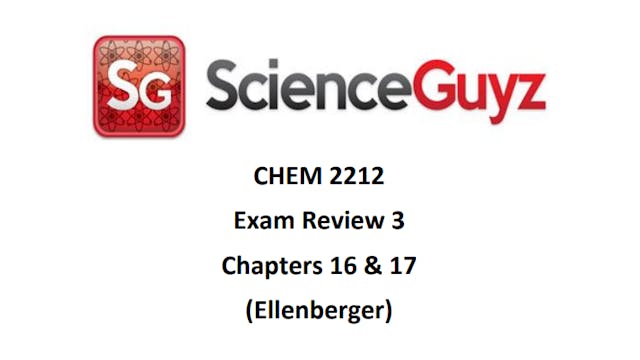 CHEM 2212 Exam Review #3 (Ellenberger) Spring 2024