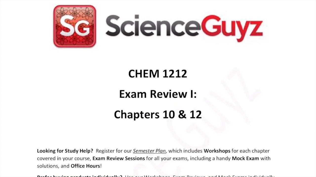 CHEM 1212 Exam Review 1 (Chapters 10 & 12.1 12.4, 12.6) Spring 2023
