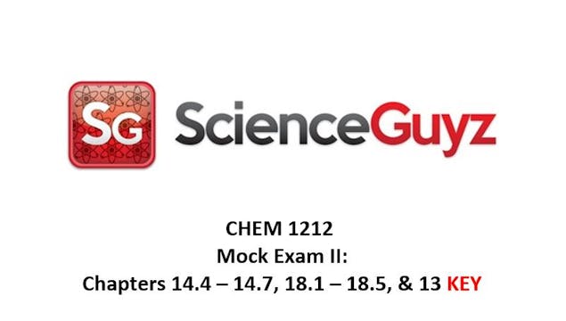 CHEM 1212 Mock Exam #2 Video KEY Fall...