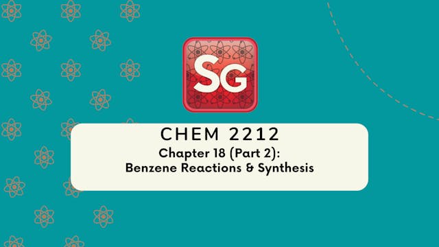 CHEM 2212 Chapter 18 (Part 2) (Video Rental)