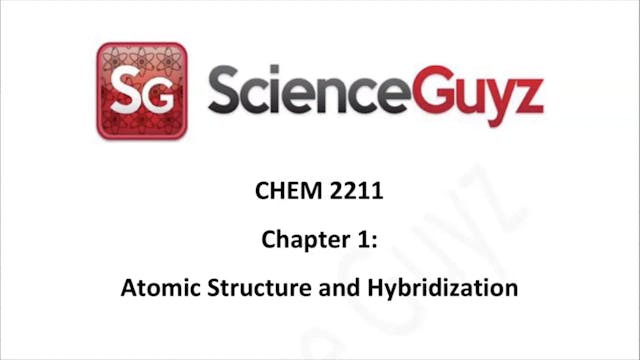 CHEM 2211 Chapter 1: Atomic Structure & Hybridization Spring 2025