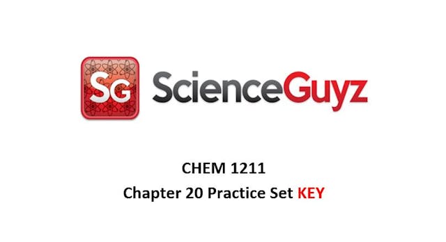 CHEM 1212 Chapter 20 Practice Set Vid...