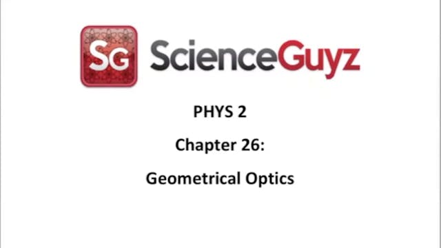 PHYS 1112 Chapter 26: Geometrical Opt...