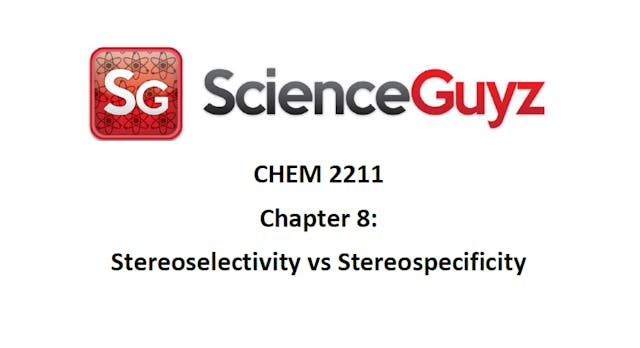 Stereoselectivity vs Stereospecificity