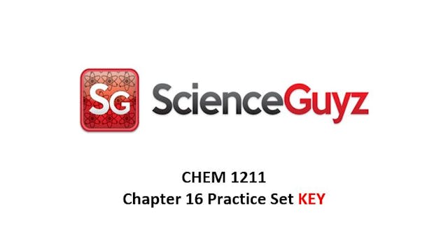 CHEM 1212 Chapter 16 Practice Set Vid...