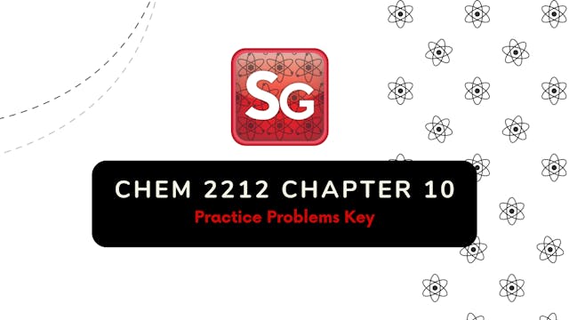 CHEM 2212 Chapter 10 Practice Problems Key