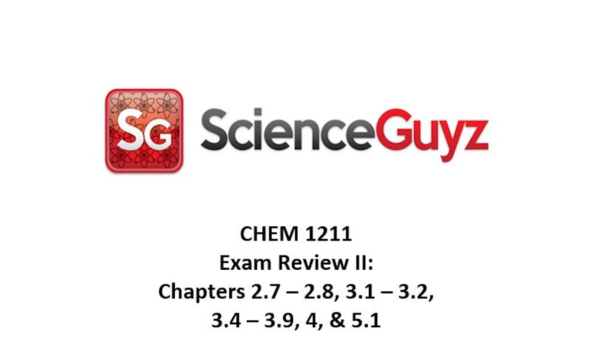 CHEM 1211 Exam Review #2 (Video Rental) Spring 25