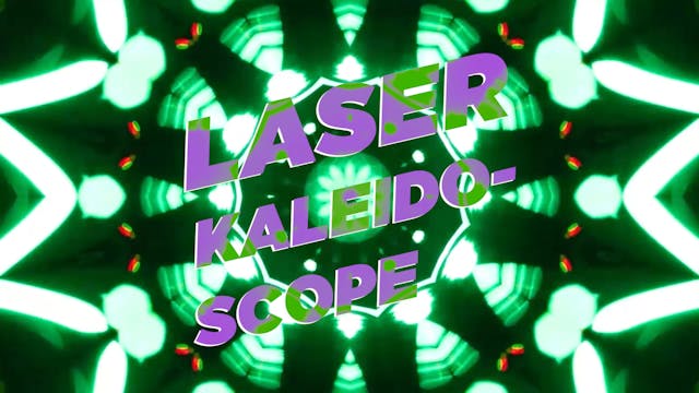 Laser Kaleidoscope