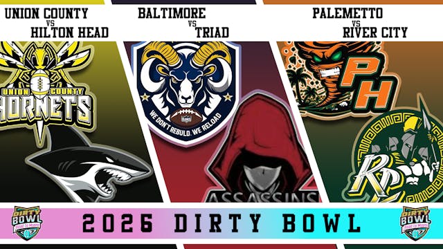 2026 Dirty Bowl - 3 GAMEs - One Price