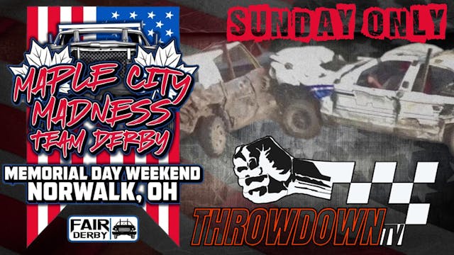 Sunday-PASS ONLY-Maple City Madness Team Derby