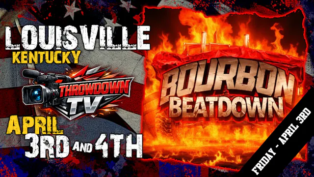 26 Bourbon Beatdown - April 3