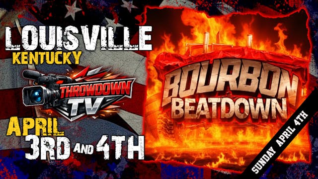 26 Bourbon Beatdown - April 4