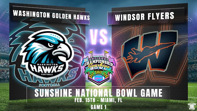 26 Sunshine National Bowl Game  2/15 Hawks v Flyers