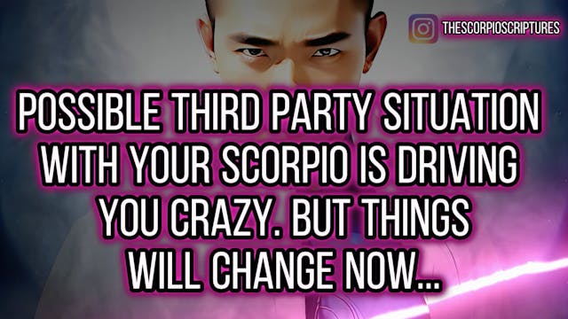 Third Party Scorpio Energy Reading