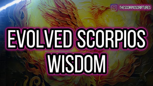 Evolved Scorpio Inner Wisdom