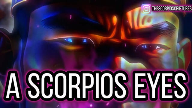 What A Scorpio Sees When THEY STARE A...
