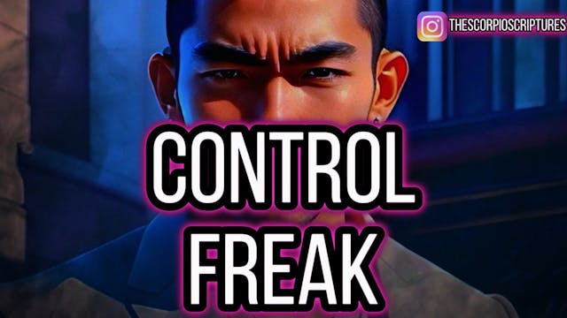 CONTROLLING SCORPIO & DEALING WITH THEM
