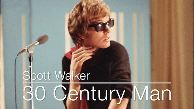 Scott Walker: 30th Century Man