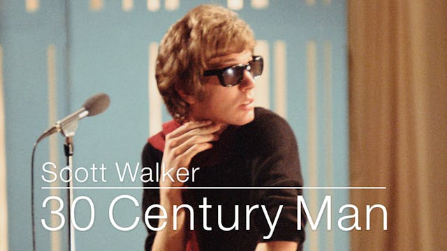 Relix Presents Scott Walker: 30th Century Man