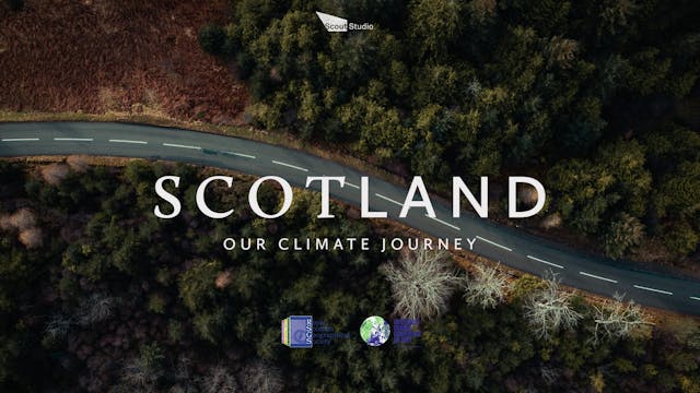 Scotland - Our Climate Journey (4K)