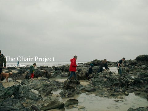 The Chair Project - Episode Three