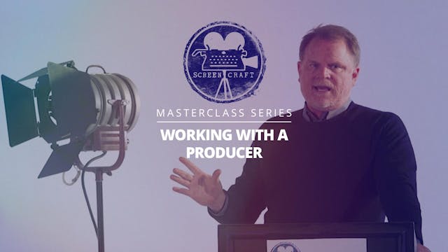 Working with A Producer