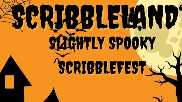 Slightly Spooky Scribblefest