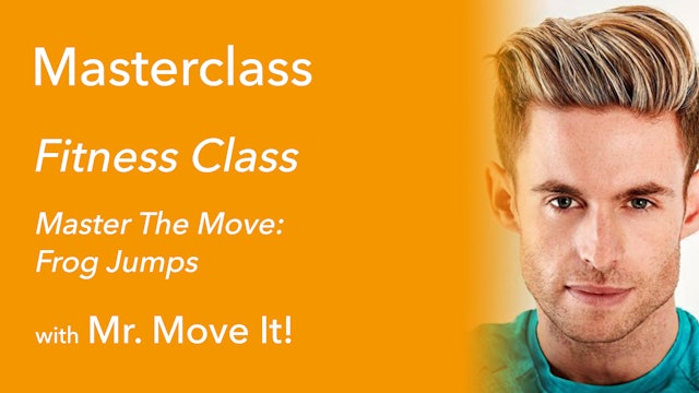 Mr. Move It! Master the Move: Frog Jumps (6/6)