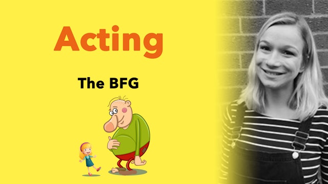 Acting - The BFG