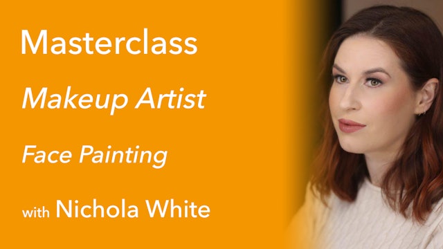 Exclusive Masterclass with Nichola White: Face Painting