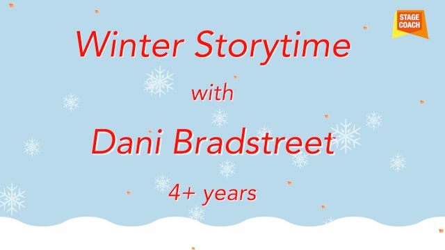 Winter Storytime with Dani Part 2 (4+ years-old)